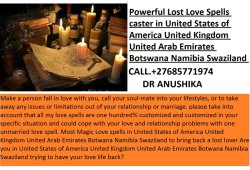 Lost love Spells Caster Doctor Anushika +27685771974  South Africa